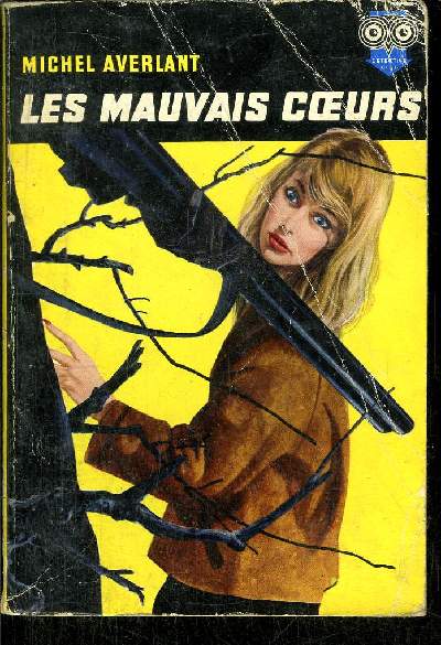 LES MAUVAIS COEURS