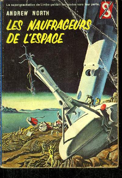 LES NAUFRAGEURS DE L' ESPACE