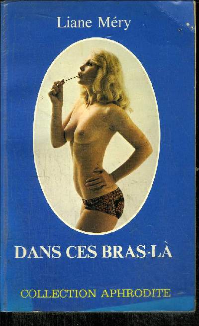 DANS CES BRAS-LA