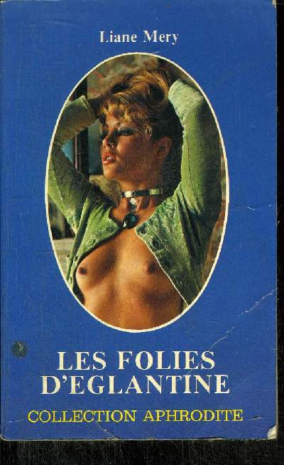 LES FOLIES D'EGLANTINE