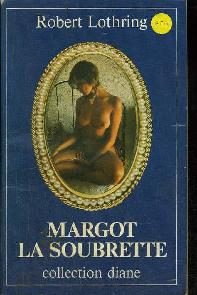 MARGOT LA SOUBRETTE