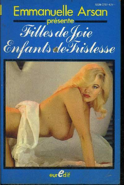 FILLES DE JOIE, ENFANTS DE TRISTESSE