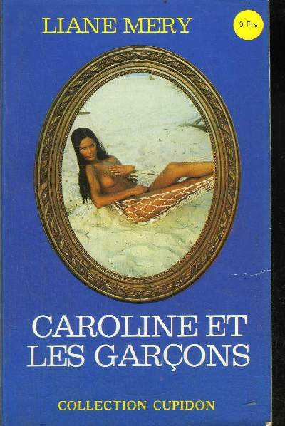 CAROLINE ET LES GARONS