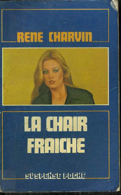 LA CHAIR FRAICHE