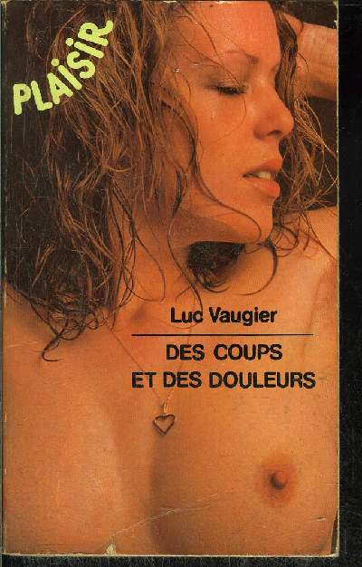 DES COUPS ET DES DOULEURS
