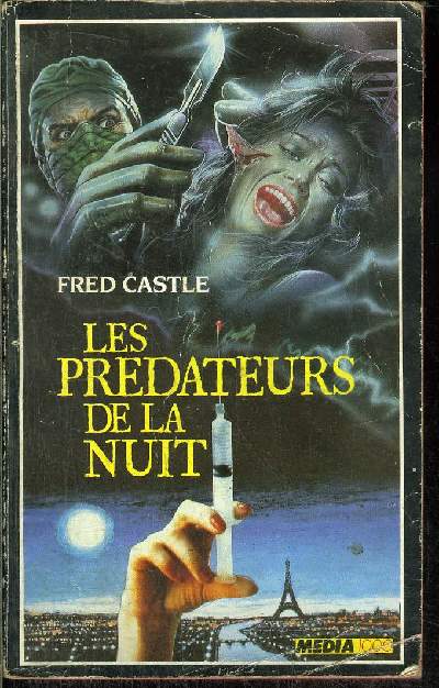 LES PREDATEURS DE LA NUIT