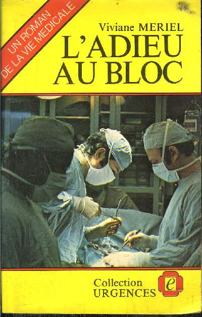 L'ADIEU AU BLOC