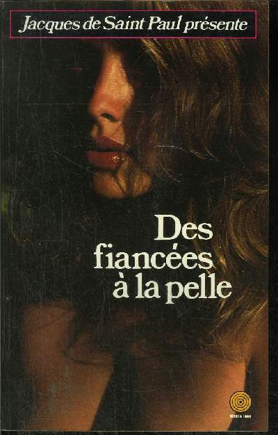 DES FIANCEES A LA PELLE (LA FILLE DE MANILLE, T. 2)