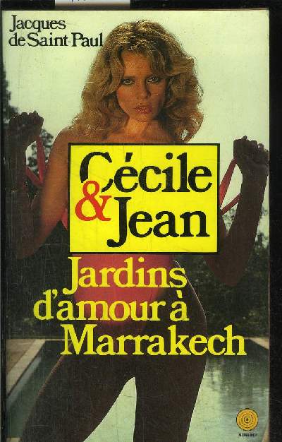 CECILE ET JEAN JARDINS D'AMOUR A MARRAKECH