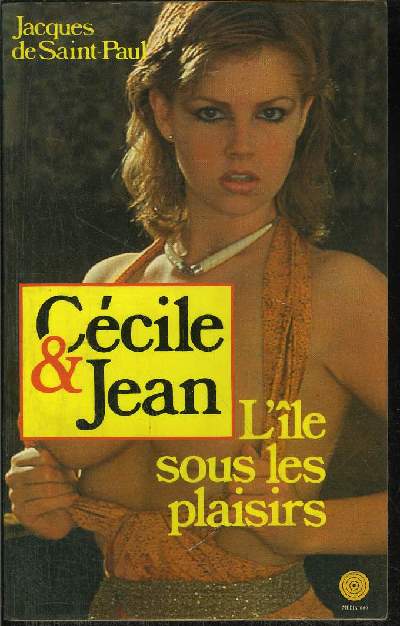 CECILE ET JEAN L'ILE SOUS LES PLAISIRS