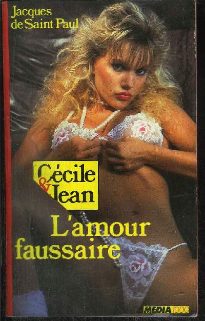 CECILE ET JEAN L'AMOUR FAUSSAIRE