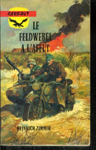 LE FELDWEBEL A L'AFFUT