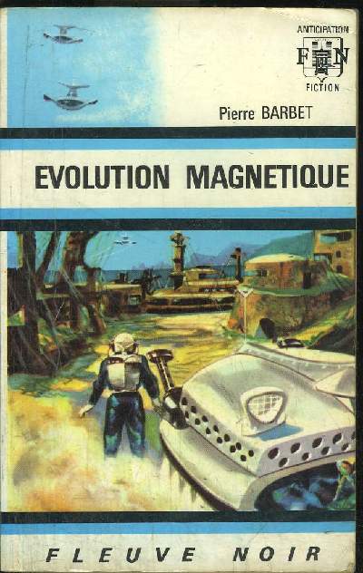 EVOLUTION MAGNETIQUE