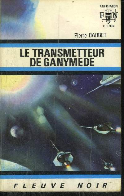 LE TRANSMETTEUR DE GANYMEDE