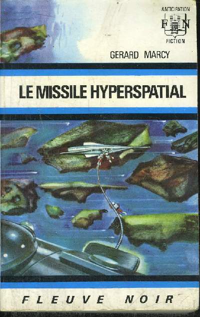 LE MISSILE HYPERSPATIAL