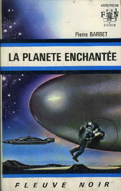 LA PLANETE ENCHANTE