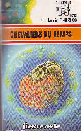 CHEVALIERS DU TEMPS