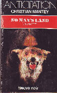 NO MAN'S LAND TITCHT IV - MANTEY CHRISTIAN - 1983 - Photo 1/1