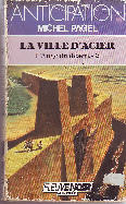 LA VILLE D'ACIER (L'ANGE DU DESERT - 2)