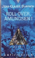 ROLL OVER, AMUNDSEN!