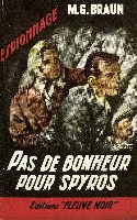 PAS DE BONHEUR POUR SPYROS