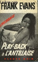 PLAY-BACK A L'ANTILLAISE