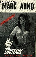 LA NUIT DES COUTEAUX