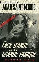 FACE D'ANGE ET LA GRANDE PANIQUE - SAINT MOORE ADAM - 1973 - Afbeelding 1 van 1