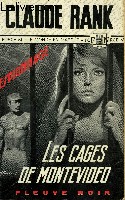 LES CAGES DE MONTEVIDEO "LE MONDE EN MARCHE" - RANK CLAUDE - 1973 - Afbeelding 1 van 1