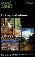 ESPIONS A RETARDEMENT