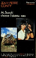 M. SUZUKI CHASSE L'OISEAU RARE