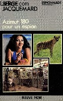 AZIMUT 180 POUR UN ESPION