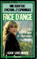 FACE D ANGE ET L'OPERATION "HOMO" - SAINT MOORE ADAM - 1984 - Afbeelding 1 van 1