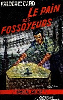 LE PAIN DES FOSSOYEURS