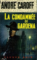 LA CONDAMNEE DE GARDENA