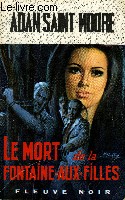 LE MORT DE LA FONTAINE-AUX-FILLES