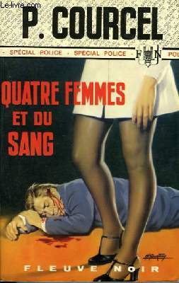 QUATRE FEMMES ET DU SANG