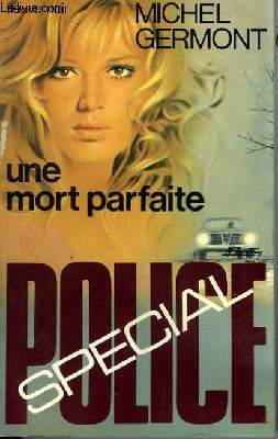 UNE MORT PARFAITE