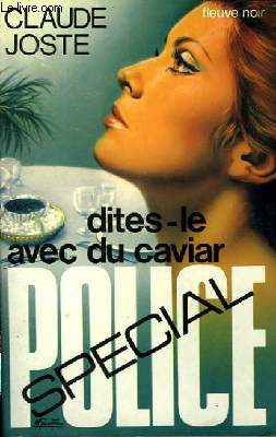DITES-LE AVEC DU CAVIAR