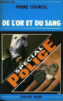 DE L'OR ET DU SANG