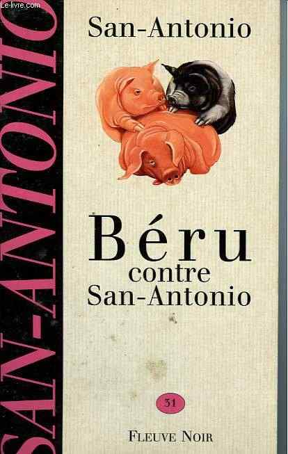 BERU CONTRE SAN-ANTONIO