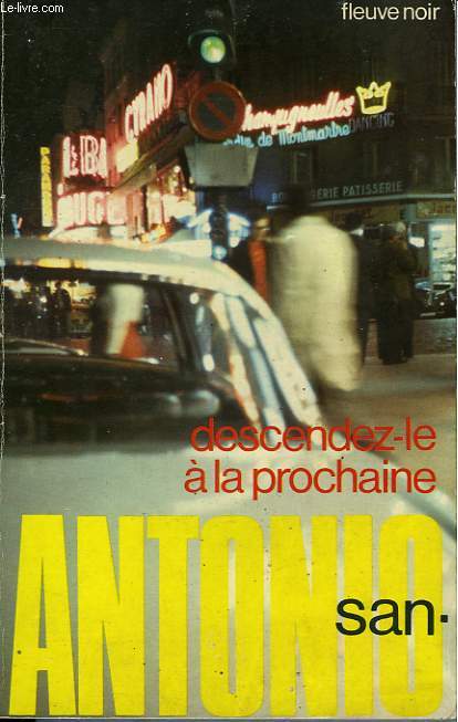 DESCENDEZ-LE A LA PROCHAINE