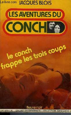 LE CONCH FRAPPE LES TROIS COUPS