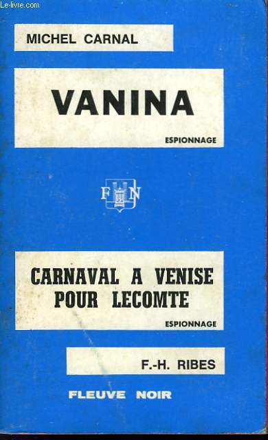VANINA - ET - CARNAVAL A VENISE POUR LECOMTE