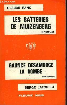 LES BATTERIES DE MUIZENBERG - ET - GAUNCE DESAMORCE LA BOMBE
