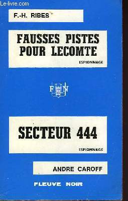FAUSSES PISTES POUR LECOMTE - ET - SECTEUR 444