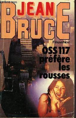 O.S.S. 117 PREFERE LES ROUSSES