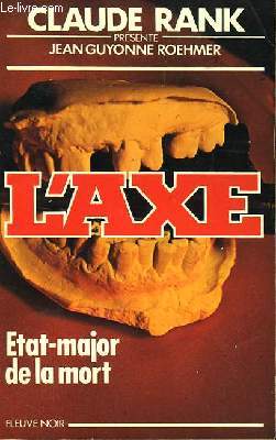 ETAT-MAJOR DE LA MORT CONTRE L'AXE