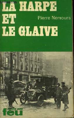 LA HARPE ET LE GLAIVE
