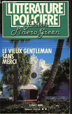 LE VIEUX GENTLEMAN SANS MERCI